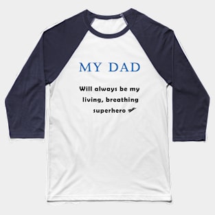 My Dad Baseball T-Shirt
